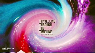 Travelling_Through_the_Timeline_-_Artificial.Music_[A.L_Release]_·_Free_Copyright-safe_Music(360p)