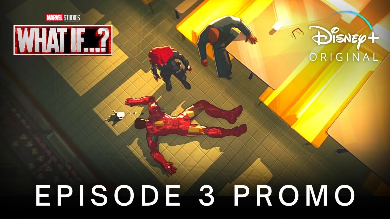 Marvel's WHAT IF…- (2021) EPISODE 3 PROMO TRAILER - Disney+