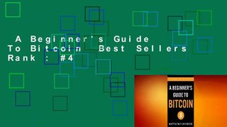 A Beginner's Guide To Bitcoin  Best Sellers Rank : #4