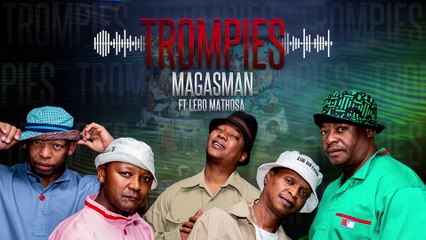 Trompies - Magasman