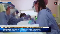 Cinco casos nuevos de la variante delta en Córdoba