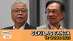 Antara Ismail Sabri dan Anwar Ibrahim, siapa bakal dilantik Perdana Menteri ke-9? | SEKILAS FAKTA