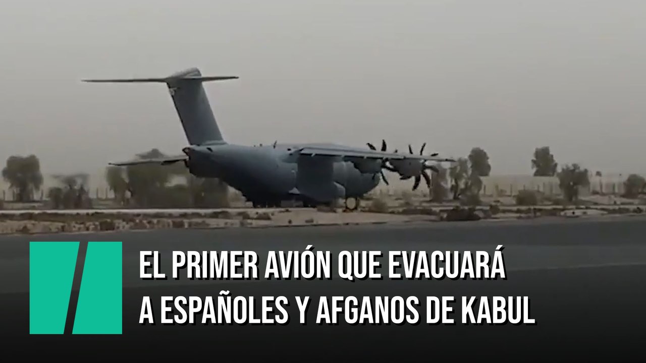 Despega en Dubái el avión que evacuará a españoles y afganos de Kabul