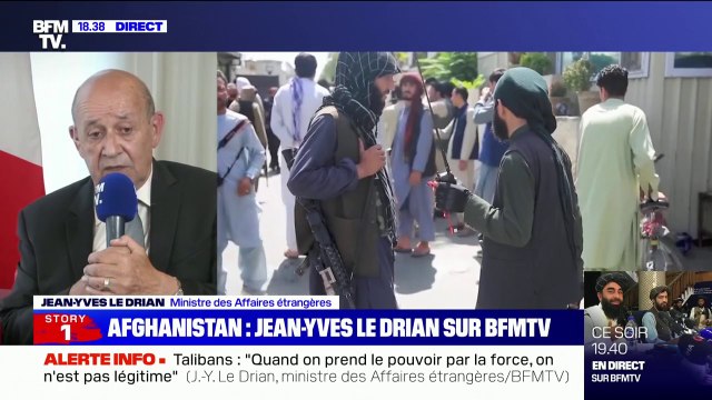 Jean-Yves Le Drian: Il faut être extrêmement vigilant pour éviter que l'Afghanistan redevienne un sanctuaire terroriste