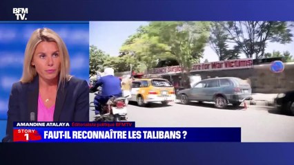 Story 7 : Faut-il reconnaître les talibans ? - 18/08