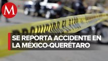 Muere hombre tras ser atropellado en autopista México-Querétaro