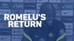 'It's good to be back' - Romelu's Return
