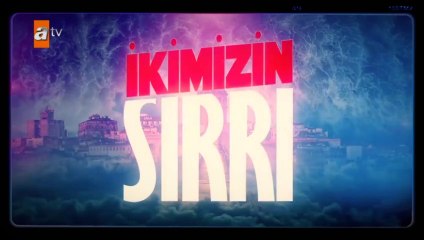 İkimizin Sırrı Jenerik ve Müziği