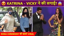 Breaking News! Katrina Kaif & Vicky Kaushal Got Engaged ? Secret Roka Ceremony?