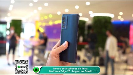 Télécharger la video: Novos smartphones da linha Motorola Edge 20 chegam ao Brasil