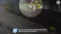 Vídeo mostra últimos momentos da médica Milena antes de ser baleada