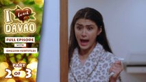 I Heart Davao: Full Episode 15 (Part 2/3) | with English subs