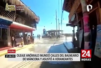 Piura: oleaje anómalos invadieron las calles de Máncora