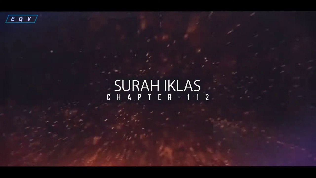 Who Is God   Surah Iklas   English Quran Visual   FULL HD