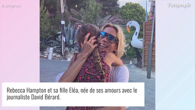 Rebecca Hampton séparée de son ex : leur fille Eléa ne veut pas spécialement le voir seule