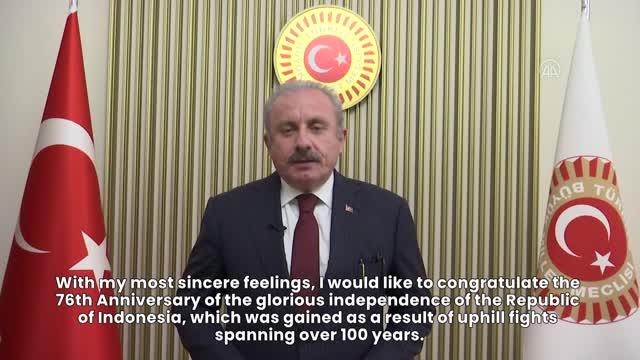 TBMM Başkanı Şentop, Endonezya'nın bağımsızlığının 76. yıl dönümü dolayısıyla video mesaj yayımladı Açıklaması