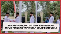 Tahan Sakit, Detik-detik Paskibraka Jatuh Pingsan Tapi Tetap Sikap Sempurna