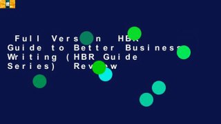 Full Version  HBR Guide to Better Business Writing (HBR Guide Series)  Review