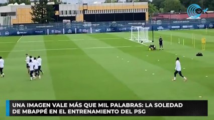 Una imagen vale más que mil palabras: la soledad de Mbappé en el entrenamiento del PSG
