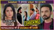Samrat Blames Virat For Destroying His Marriage With Patralekha | Ghum Hai KisiKey Pyaar Meiin Episode Update