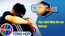 Học cách đứng lên sau thất bại