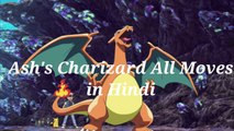 All Ash's Charizard Moves- Ash's Charizard All Moves in Hindi