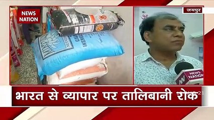 Export Import from Afghanistan to India is stopped by Taliban