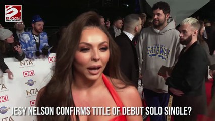 Jesy Nelson Confirms title of Solo Sebut Single