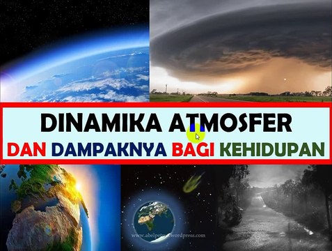 Geografi Kelas X, Dinamika Atmosfer & Dampaknya Bagi Kehidupan.