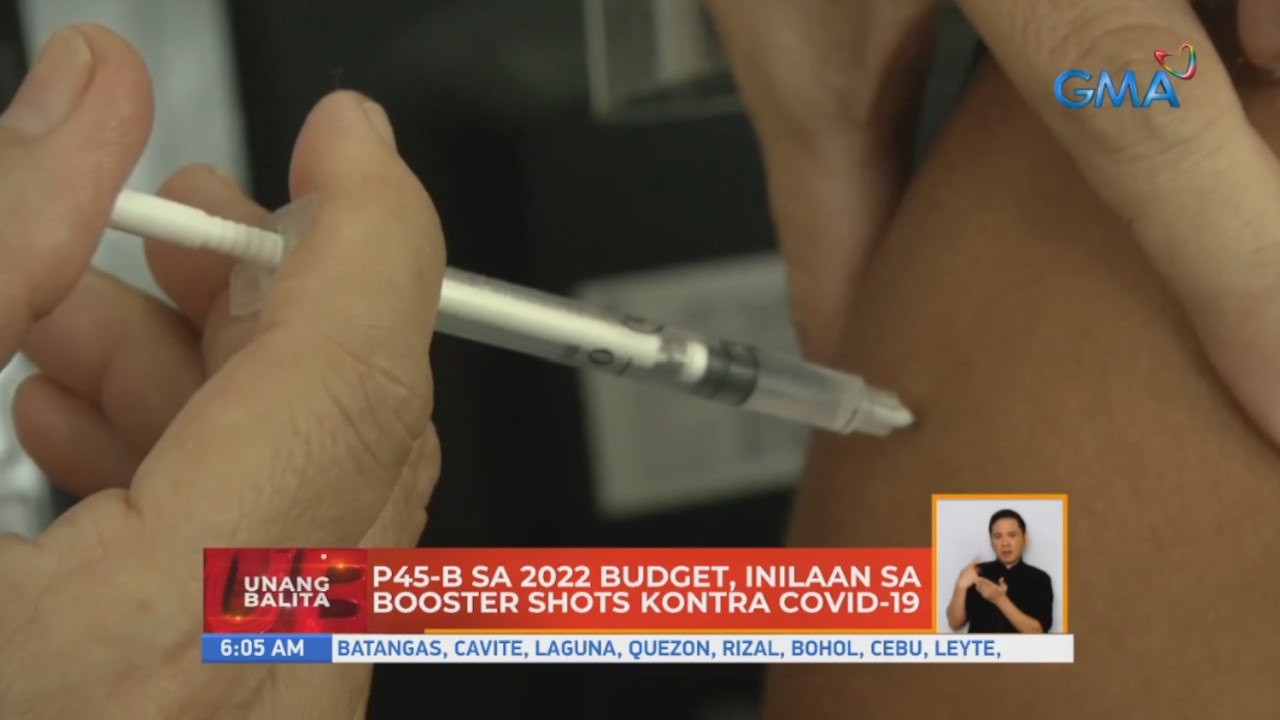 P45-B sa 2022 budget, inilaan sa booster shots kontra COVID-19 | UB