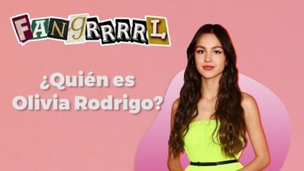 Fan Grrrrl: ¿Quién es Olivia Rodrigo? | ActitudFem
