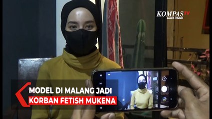 Model di Malang Jadi Korban Fetish Mukena