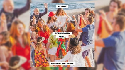 Kungs - Never Going Home