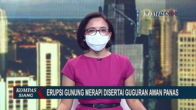 Gunung Merapi Kembali Erupsi Disertai Guguran Awan Panas Sejauh 2 Km