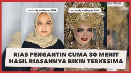 MUA Rias Pengantin Cuma 30 Menit, Hasil Riasannya Bikin Terkesima