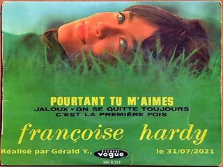 Françoise Hardy_Pourtant tu m'aimes (The Joys-I still love him)(Clip 1964)karaoké