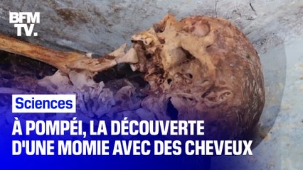 À Pompéi, une momie découverte dans un état exceptionnel