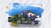 Bodrum halk konserlerine yıldız isimler yağacak