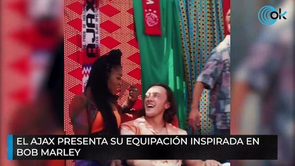 El Ajax presenta su equipación inspirada en Bob Marley