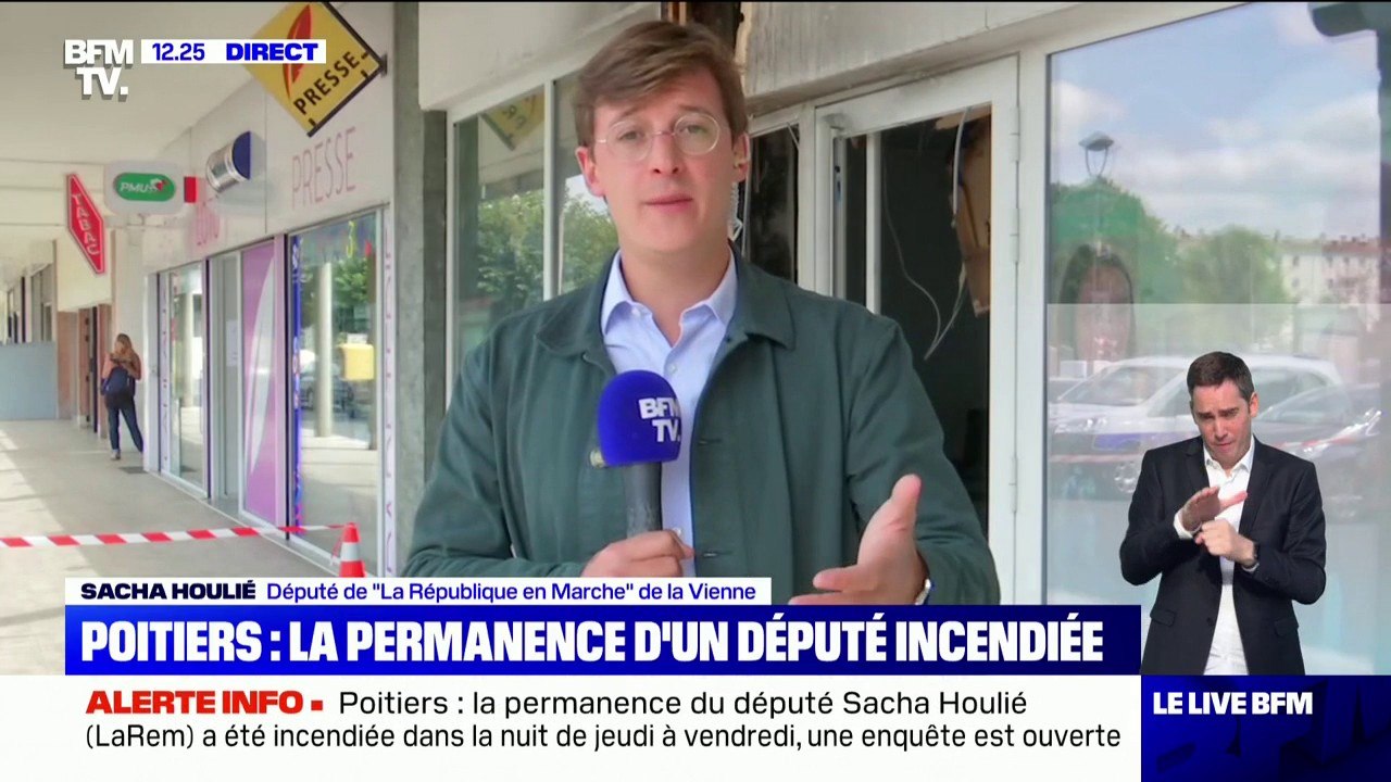 Sacha Houlié (LaREM) sur sa permanence incendiée: "Je vais déposer plainte et il y aura une enquête"