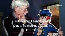 BD : Raoul Cauvin, père des « Tuniques bleues », est mort