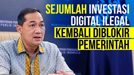 Sejumlah Investasi Digital Ilegal Kembali Diblokir Pemerintah, Ini Daftarnya