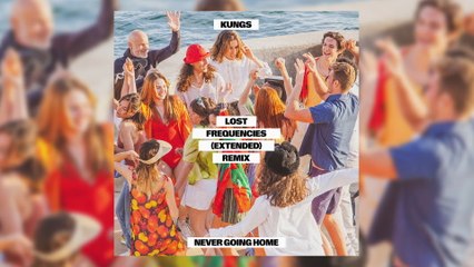 Kungs - Never Going Home