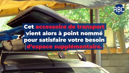 Coffre de toit : lequel choisir ?