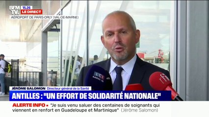 Jérôme Salomon: "Plus de 900 professionnels de santé (…) viennent soutenir leurs collègues" aux Antilles