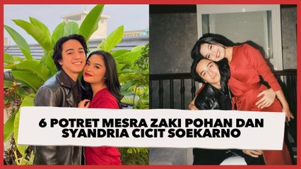 6 Potret Mesra Zaki Pohan dan Syandria Cicit Soekarno, Sudah Move On dari Adhisty Zara
