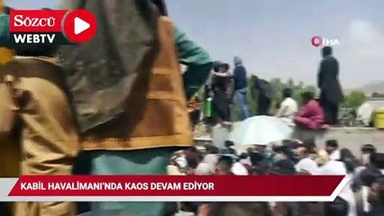 Kabil Havalimanı’nda kaos devam ediyor