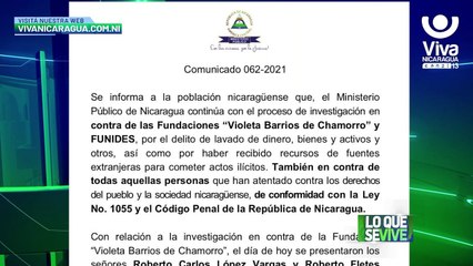 Continúan investigando a personas que han atentado contra la sociedad nicaragüense