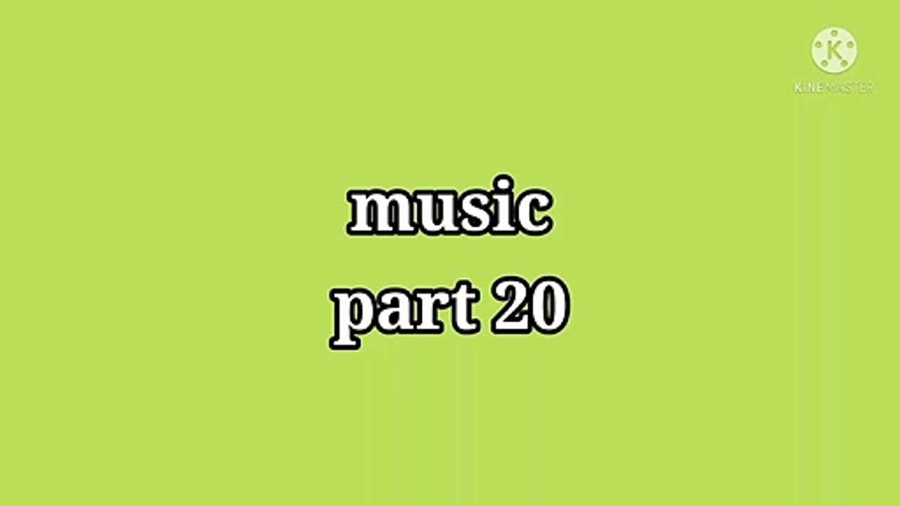 music part 20