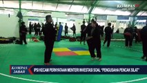 IPSI Kecam Menteri Investasi Soal Pengusaha Pencak Silat
